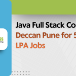 Java Full Stack Course in Deccan Pune for 5–10 LPA Jobs