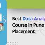 Best Data Analytics Course in Pune with Placement