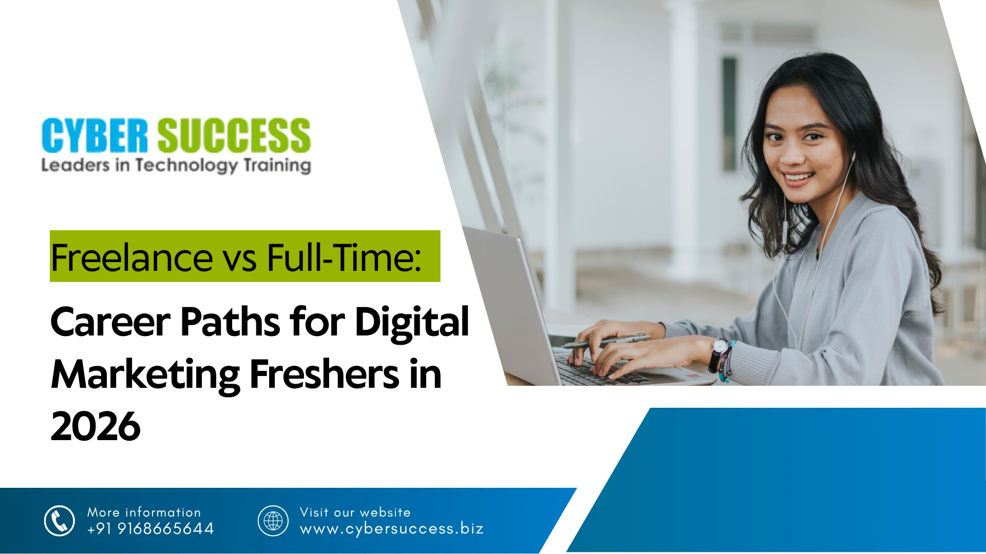 Cyber Success blog banner featuring a woman working on a laptop, highlighting freelance vs full-time career paths for digital marketing freshers in 2026.