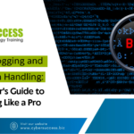 Cyber Success graphic featuring Python logging and exception handling with a magnifying glass over code and a beginner's guide to debugging.